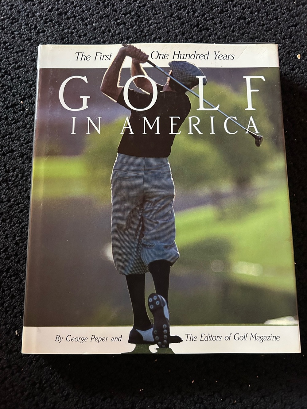 The First 100 Years Golf 🏌️‍♂️ in America Hardcover Book -